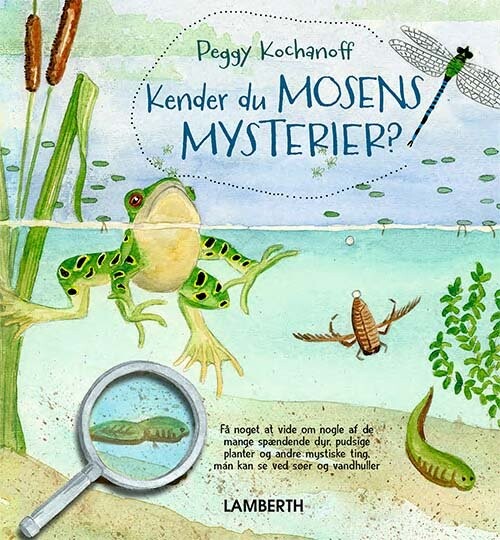 Billede af Kender Du Mosens Mysterier? - Peggy Kochanoff - Bog