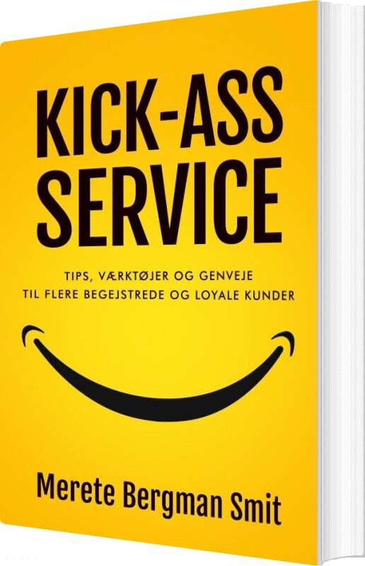 Kick-ass Service - Merete Bergman Smit - Bog