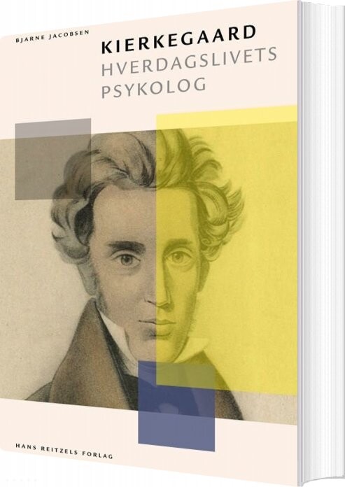Billede af Kierkegaard - Hverdagslivets Psykolog - Bjarne Jacobsen - Bog