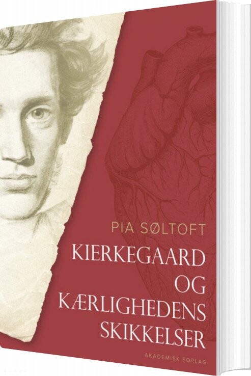 Billede af Kierkegaard Og Kærlighedens Skikkelser - Pia Søltoft - Bog