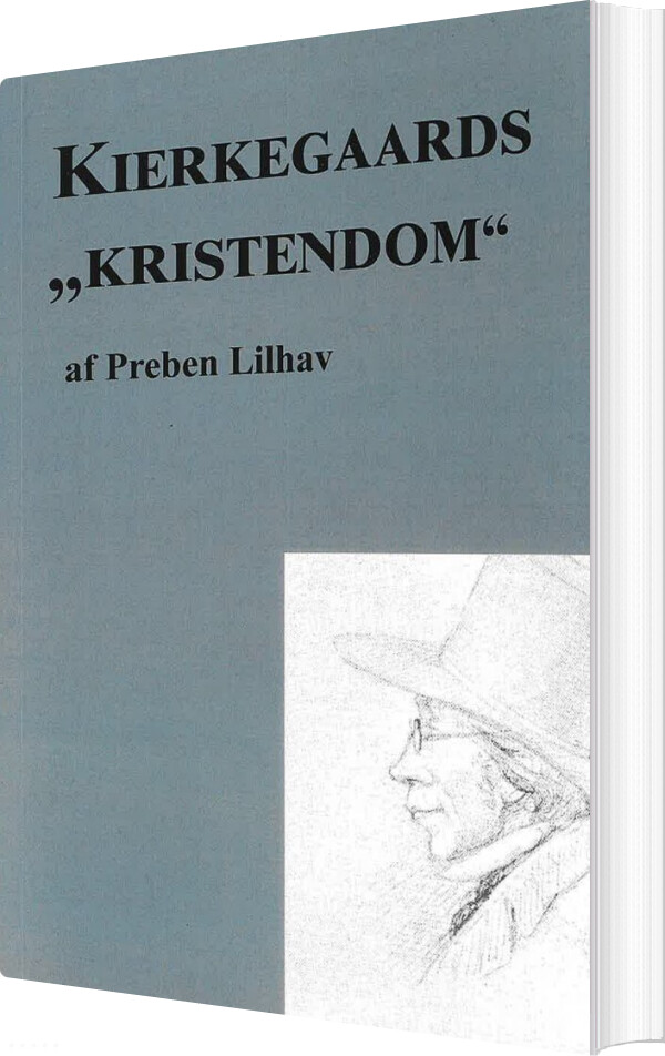 Billede af Kierkegaards "kristendom" - Preben Lilhav - Bog