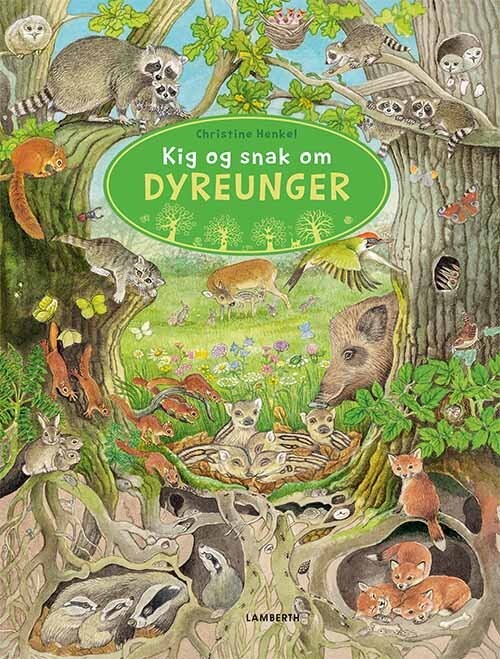 Billede af Kig Og Snak Om Dyreunger - Christine Henkel - Bog