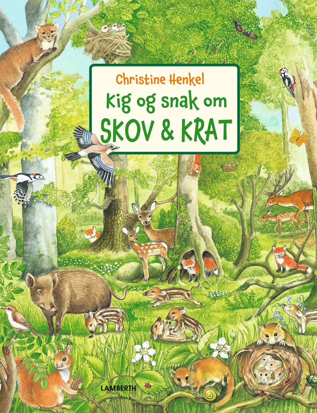 Billede af Kig Og Snak Om Skov Og Krat - Christine Henkel - Bog