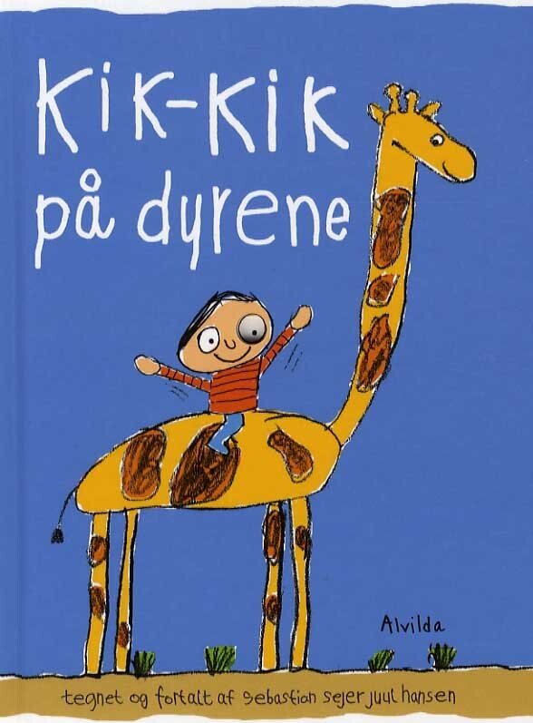 Kik-kik På Dyrene - Sebastian Sejer Juul Hansen - Bog