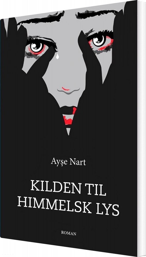 Billede af Kilden Til Himmelsk Lys - Ayse Nart - Bog