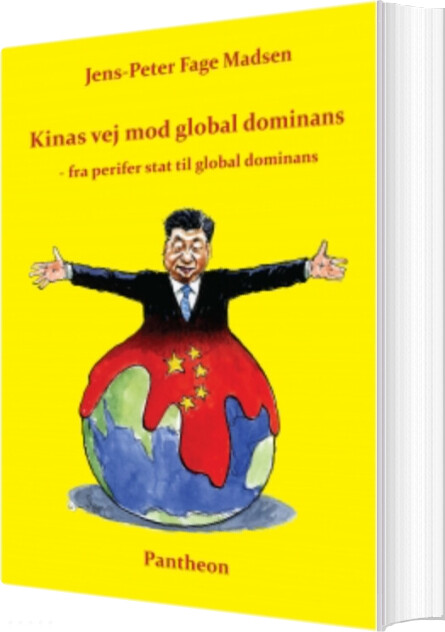 Billede af Kinas Vej Mod Global Dominans - Jens-peter Fage Madsen - Bog