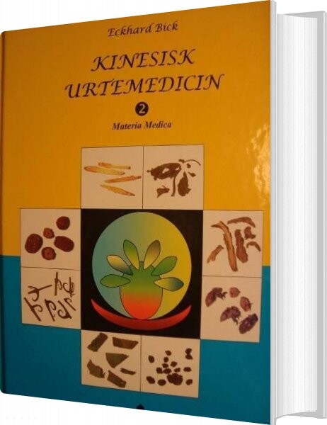 Kinesisk Urtemedicin Materia Medica - Eckhard Bick - Bog