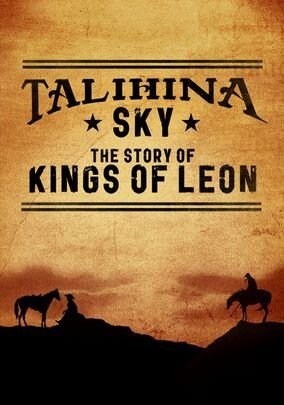 Kings Of Leon - Talihina Sky: The Story Of Kings Of Leon - Blu-Ray