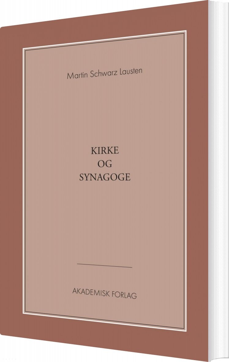 Billede af Kirke Og Synagoge - Martin Schwarz Lausten - Bog