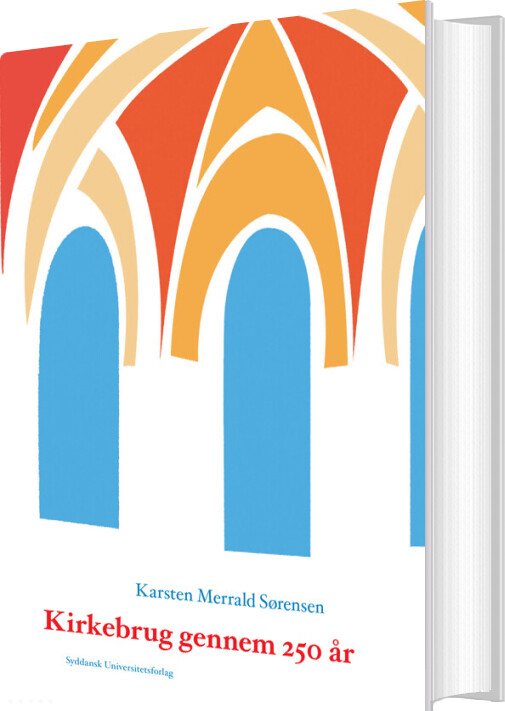 Kirkebrug Gennem 250 år - Karsten Merrald Sørensen - Bog