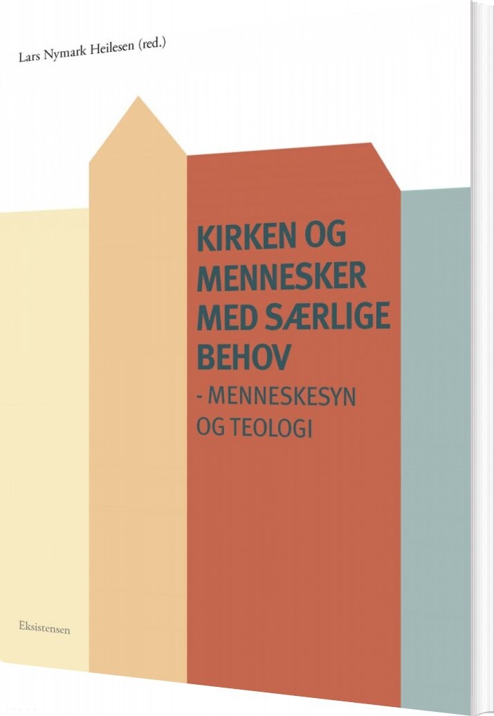 Billede af Kirken Og Mennesker Med Særlige Behov - Lars Nymark Heilesen - Bog
