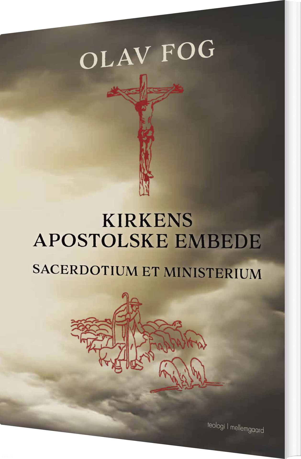 Kirkens Apostolske Embede - Olav Fog - Bog