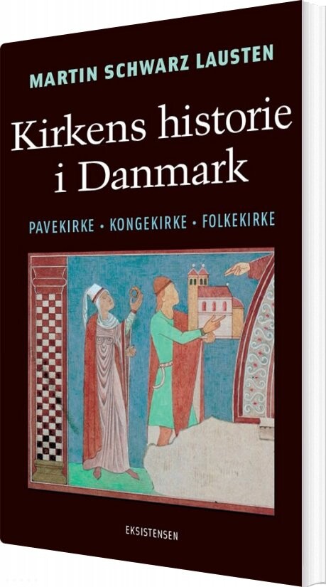 Billede af Kirkens Historie I Danmark - Martin Schwarz Lausten - Bog