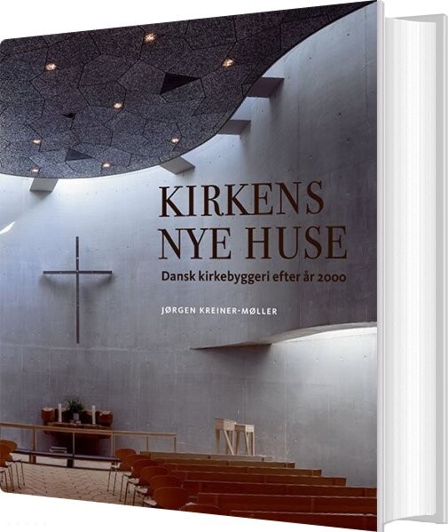 Kirkens Nye Huse - Jørgen Kreiner-møller - Bog