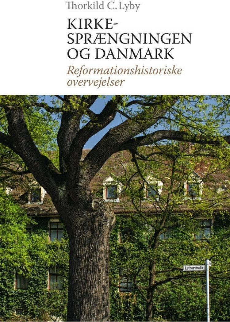 Kirkesprængningen Og Danmark - Thorkild C. Lyby - Bog - Aarhus Universitetsforlag