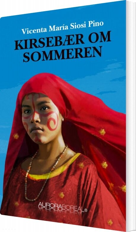Billede af Kirsebær Om Sommeren - Vicenta María Siosi Pino - Bog