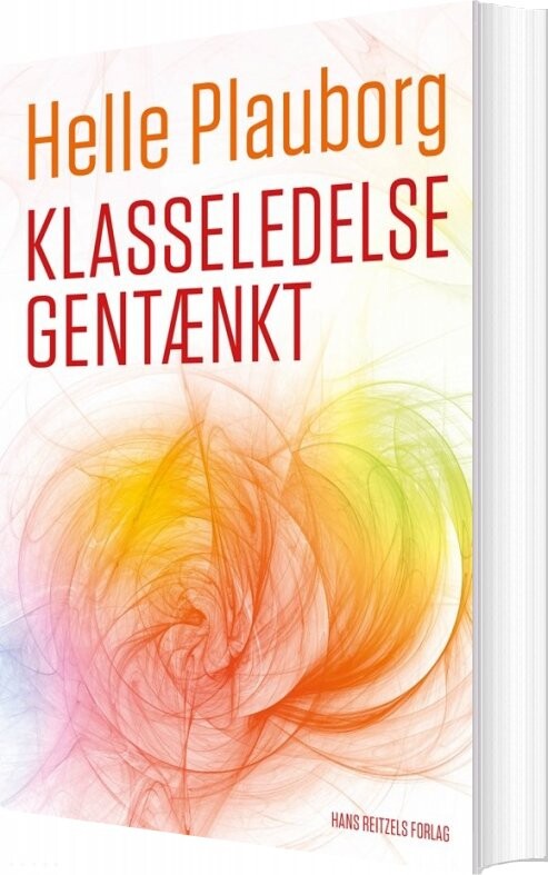 Billede af Klasseledelse Gentænkt - Helle Plauborg - Bog