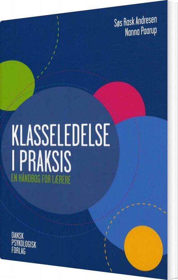 Billede af Klasseledelse I Praksis - Søs Rask Andresen - Bog
