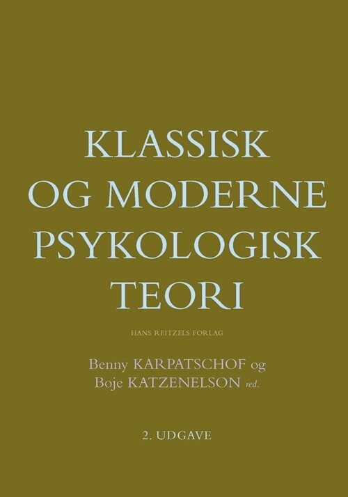 Billede af Klassisk Og Moderne Psykologisk Teori - Klaus Nielsen - Bog
