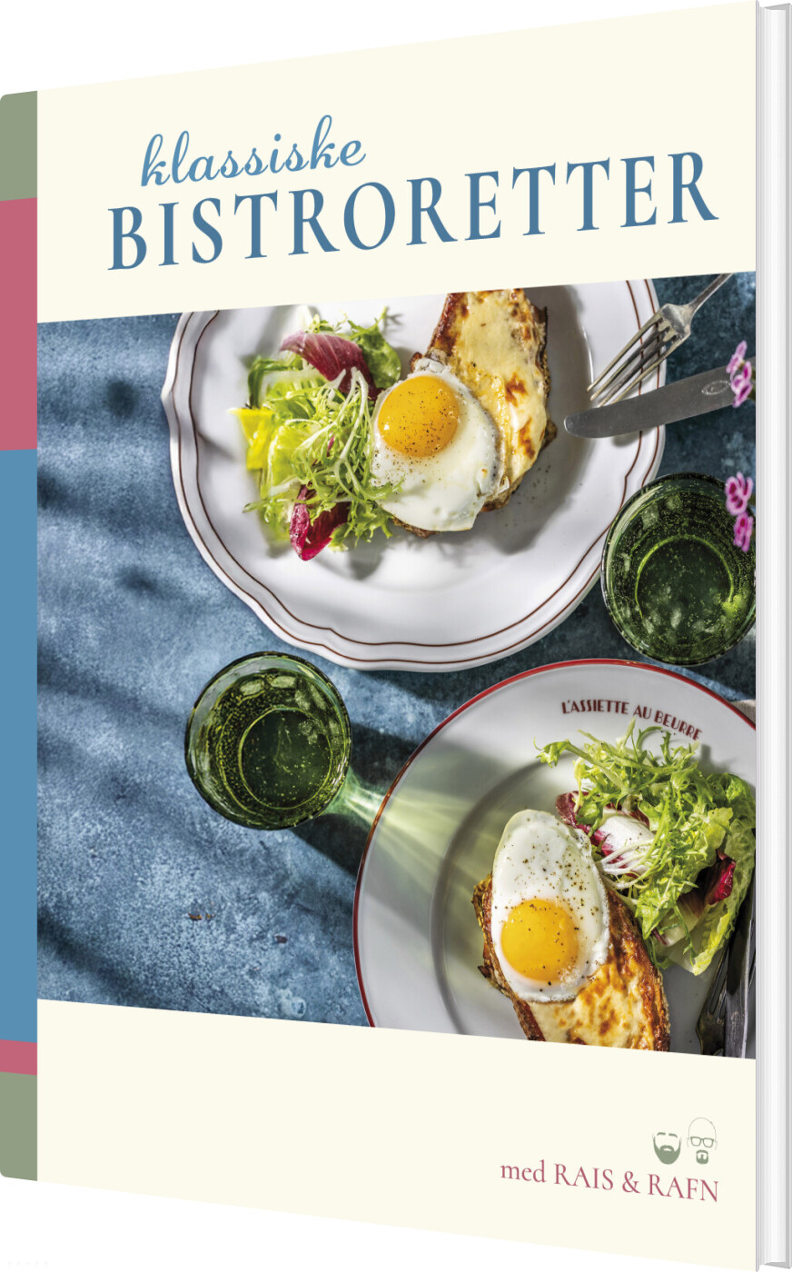 Klassiske Bistroretter Med Rais & Rafn - Jesper Rais - Bog