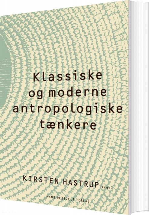 Billede af Klassiske Og Moderne Antropologiske Tænkere - Thomas Hylland Eriksen - Bog