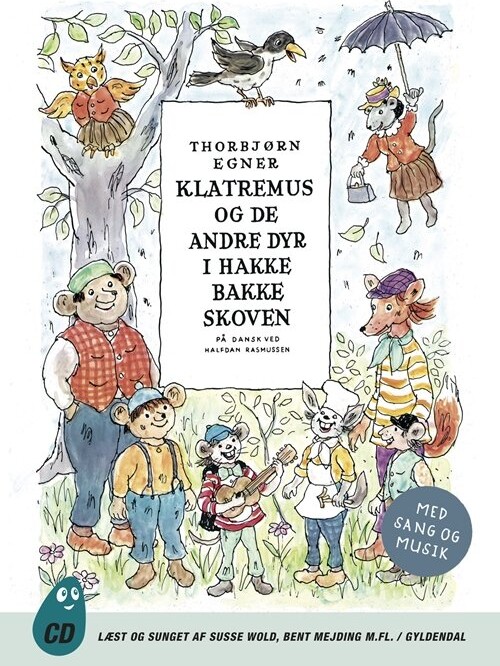 madlavning Portico Grudge Klatremus Og De Andre Dyr I Hakkebakkeskoven af Thorbjørn Egner - Cd Lydbog  - Gucca.dk
