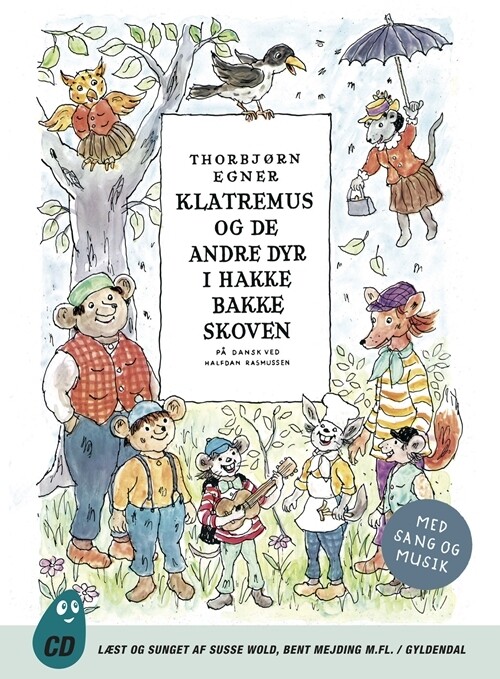 Klatremus Og De Andre Dyr I Hakkebakkeskoven - Thorbjørn Egner - Bog