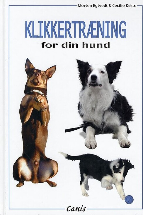 Klikkertræning For Din Hund - Egtved - Bog