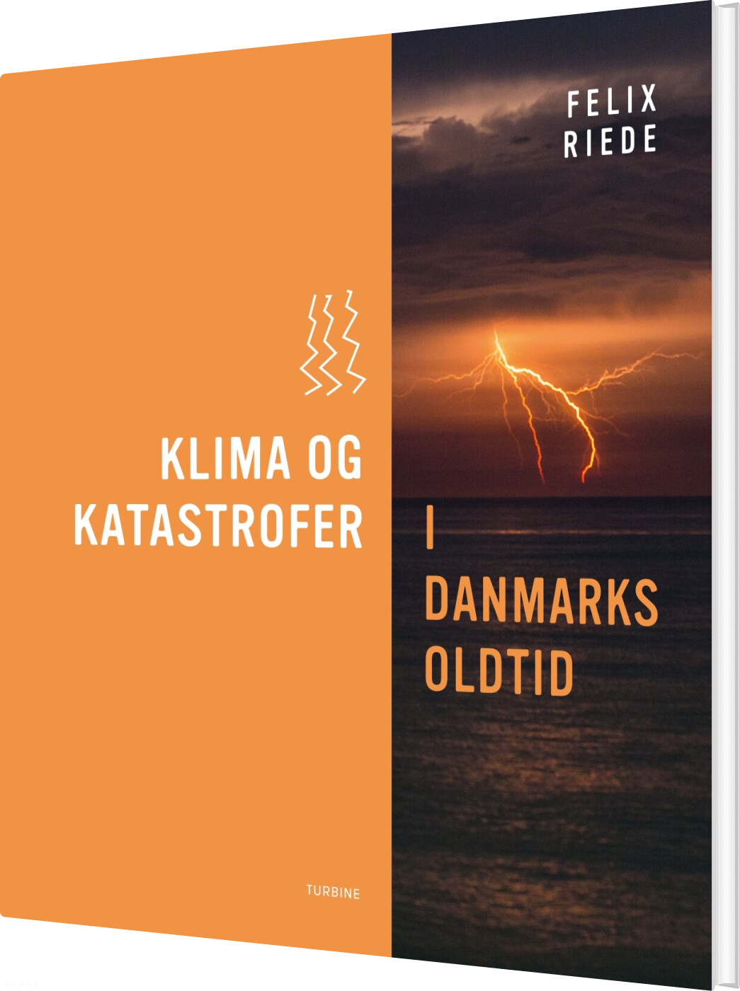 Billede af Klima Og Katastrofer I Danmarks Oldtid - Felix Riede - Bog