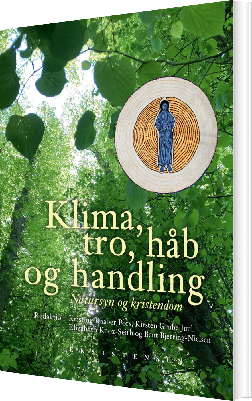 Billede af Klima, Tro, Håb Og Handling - Kirsten Grube Juul - Bog