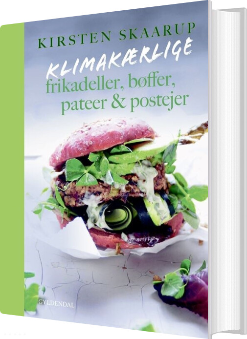 Klimakærlige Frikadeller, Bøffer, Pateer & Postejer - Kirsten Skaarup - Bog