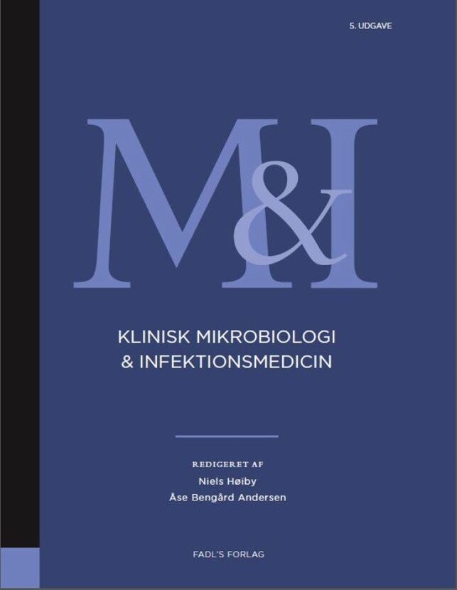 Klinisk Mikrobiologi Og Infektionsmedicin 5. Udgave - Niels Høiby - Bog