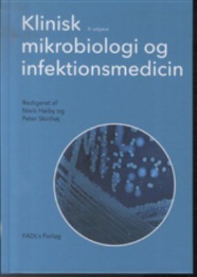 Klinisk Mikrobiologi Og Infektionsmedicin - Niels Høiby - Bog