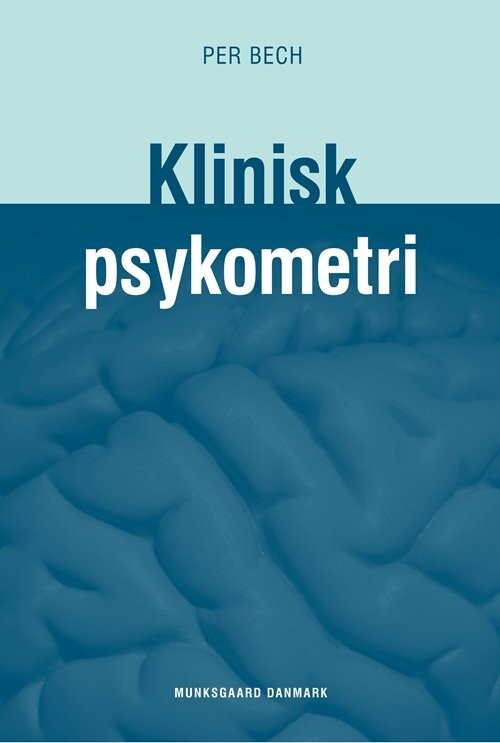 Klinisk Psykometri - Per Bech - Bog