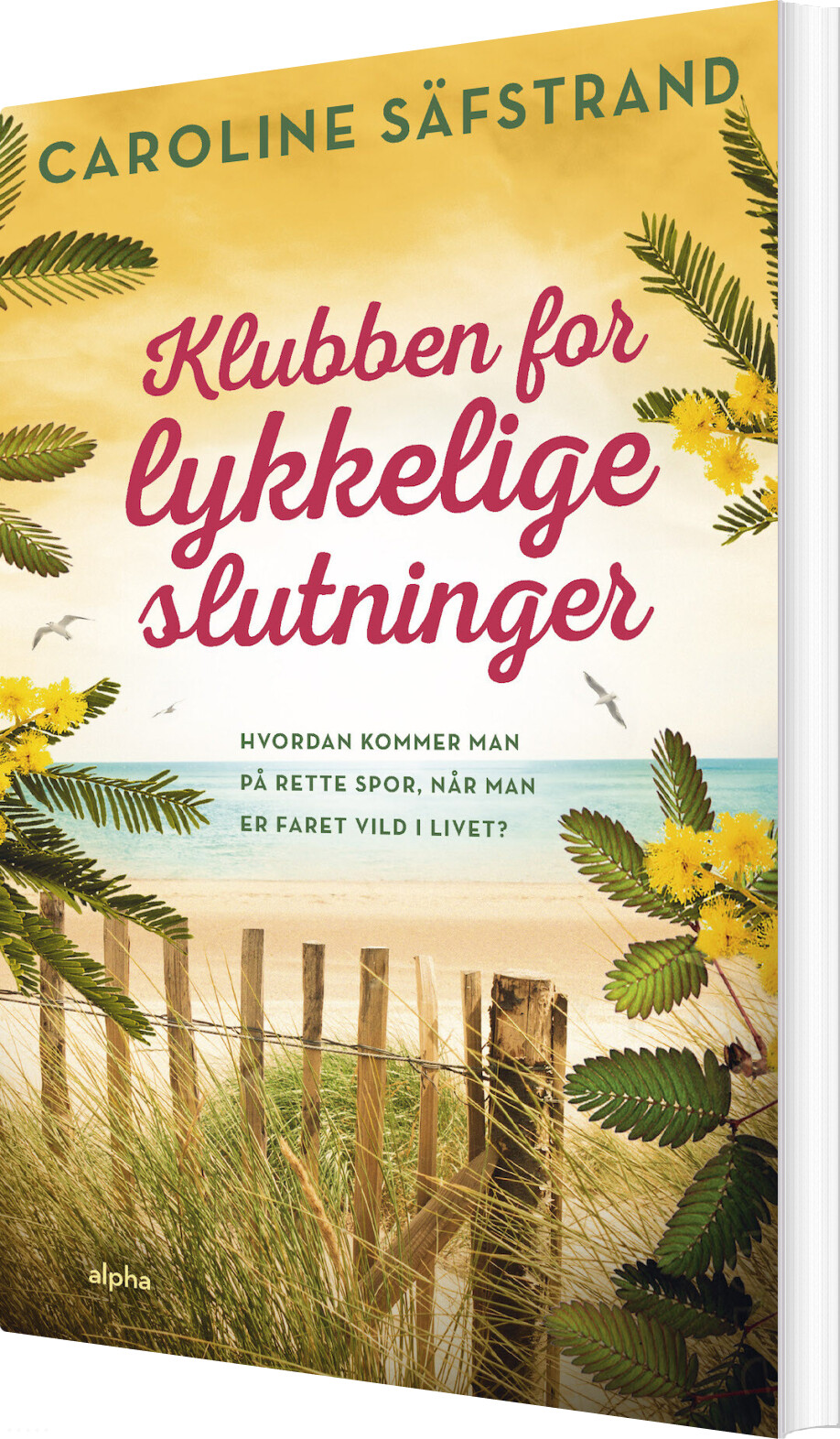 Billede af Klubben For Lykkelige Slutninger - Caroline Säfstrand - Bog