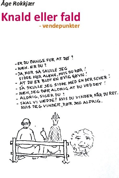 Knald Eller Fald - åge Rokkjær - Bog