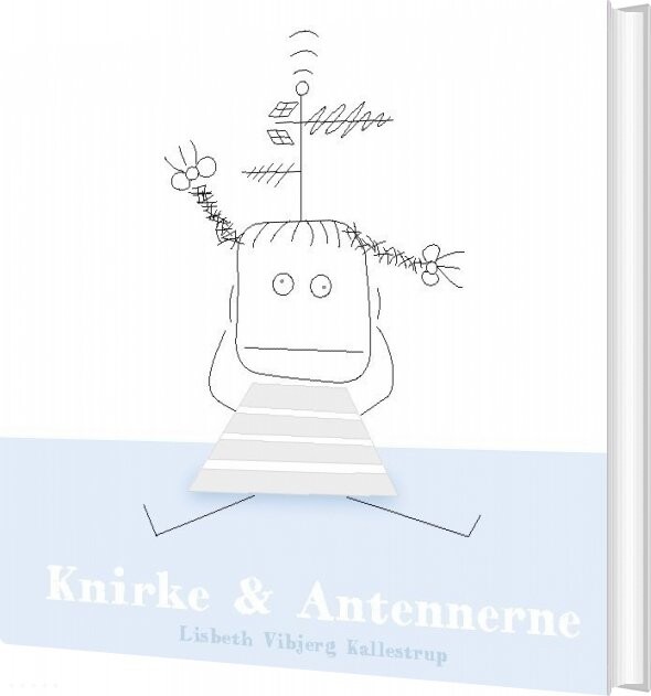Billede af Knirke Og Antennerne - Lisbeth Vibjerg Kallestrup - Bog