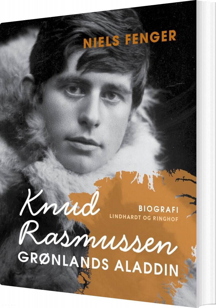 Billede af Knud Rasmussen. Grønlands Aladdin - Niels Fenger - Bog