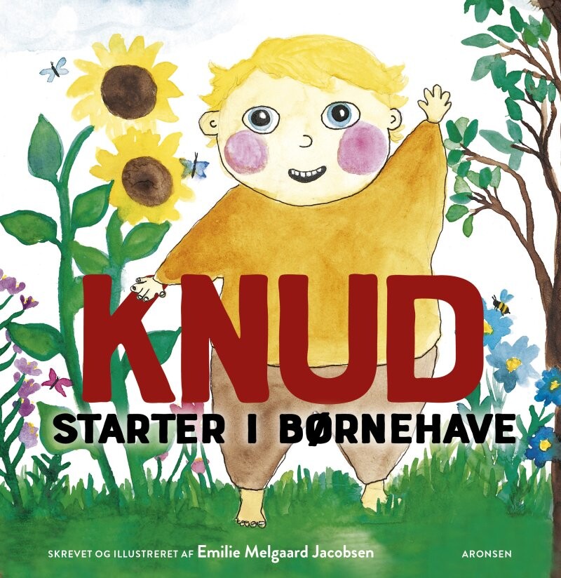 Knud Starter I Børnehave - Emilie Melgaard Jacobsen - Bog