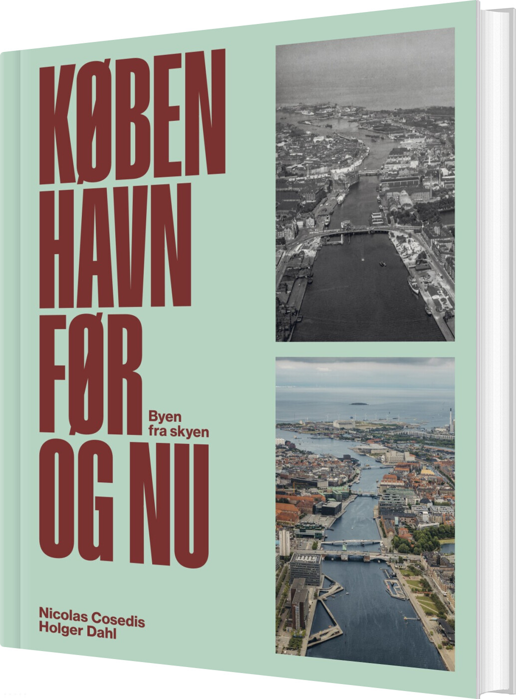 Billede af København Før Og Nu - Byen Fra Skyen - Nicolas Cosedis - Bog