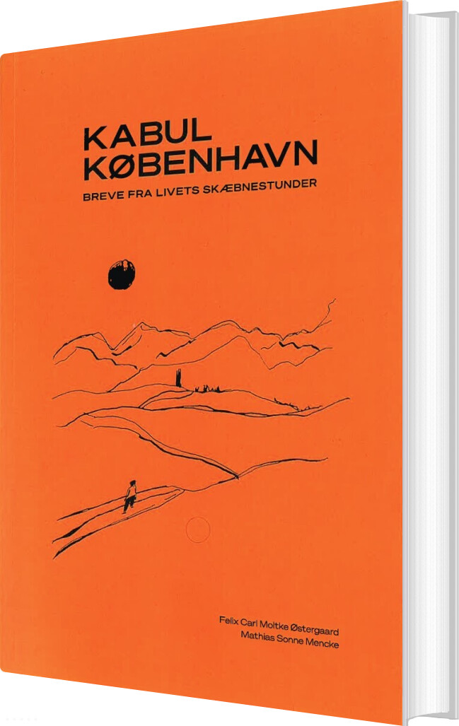 Billede af København / Kabul - Breve Fra Livets Skæbnestunder - Felix Carl Moltke østergaard - Bog