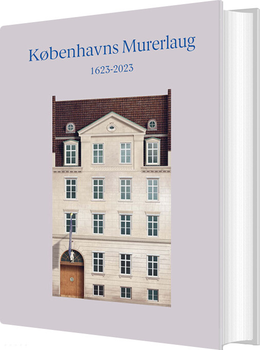 Københavns Murerlaug 1623-2023 - Thomas Bo Jensen - Bog