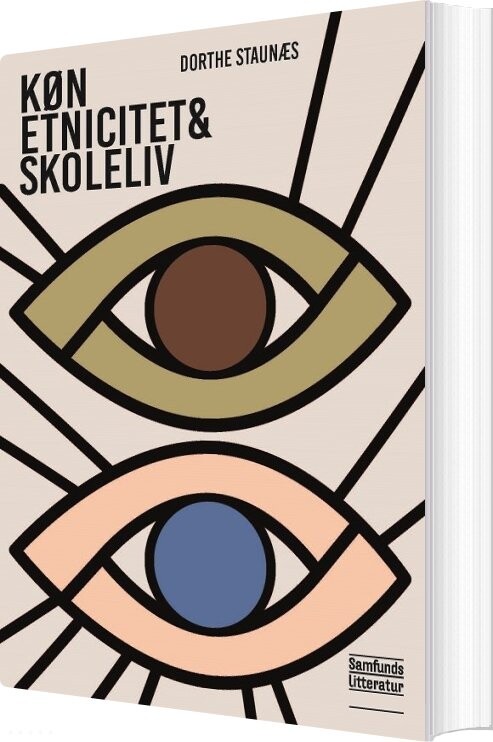 Billede af Køn, Etnicitet Og Skoleliv - Dorthe Staunæs - Bog