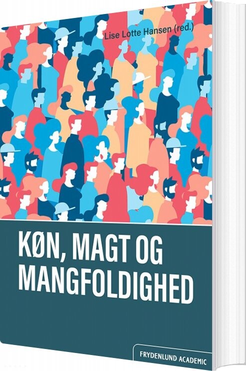 Billede af Køn, Magt Og Mangfoldighed - Lise Lotte Hansen - Bog