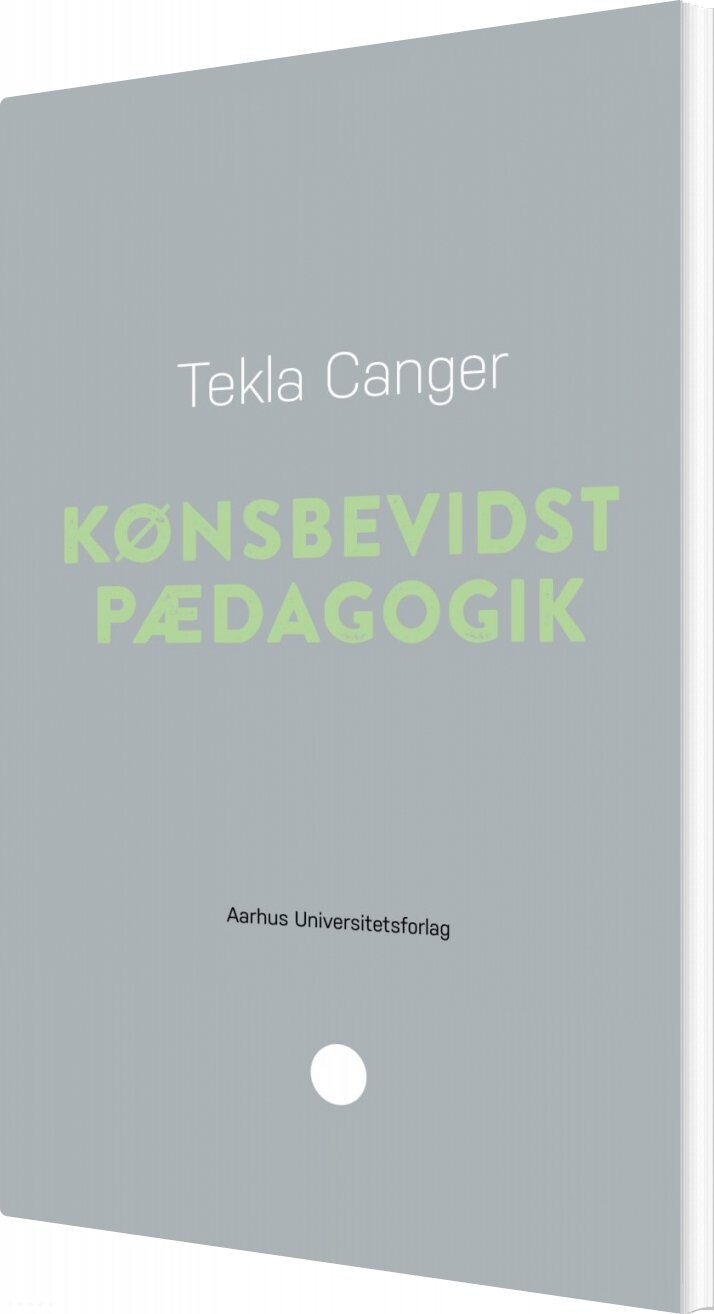 Kønsbevidst Pædagogik - Tekla Canger - Bog