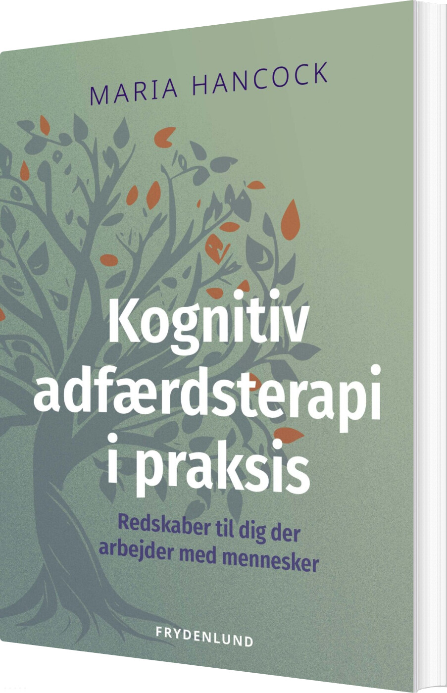 Billede af Kognitiv Adfærdsterapi I Praksis - Maria Hancock - Bog