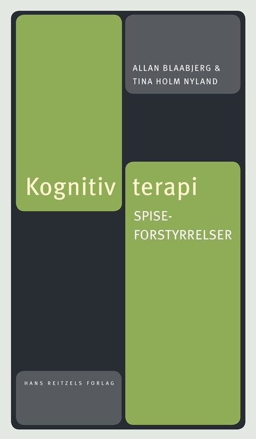 Billede af Kognitiv Terapi. Spiseforstyrrelser - Tina Holm Nyland - Bog