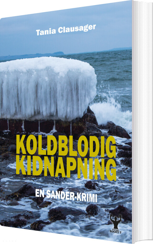 Koldblodig Kidnapning - Tania Clausager - Bog