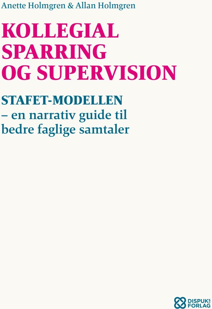 Kollegial Sparring Og Supervision - Allan Holmgren - Bog