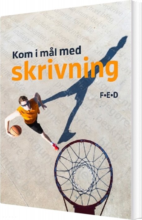 Billede af Kom I Mål Med Skrivning - Fed - Lene Trolle Schütter - Bog